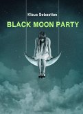 Black Moon Party (eBook, ePUB)