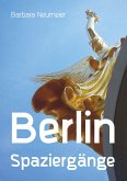 Berlin Spaziergänge (eBook, ePUB)