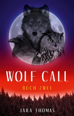 WOLF CALL (eBook, ePUB) - Thomas, Jara