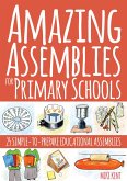 Amazing Assemblies for Primary Schools (eBook, ePUB)