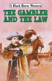 Gambler and the Law (eBook, ePUB)