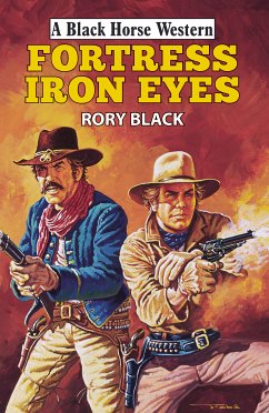 Fortress Iron Eyes (eBook, ePUB) - Black, Rory