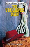 The Vigilance Man (eBook, ePUB)