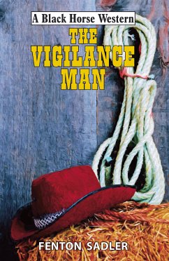 The Vigilance Man (eBook, ePUB) - Sadler, Fenton