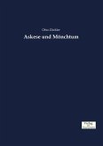Askese und Mönchtum Askese und Mönchtum