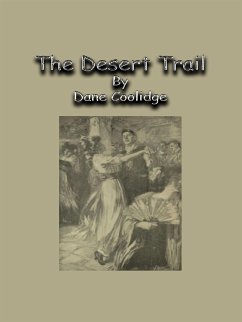 The Desert Trail (eBook, ePUB) - Coolidge, Dane