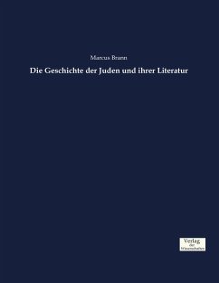 Die Geschichte der Juden und ihrer Literatur - Brann, Marcus