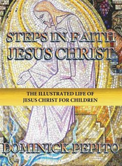 STEPS IN FAITH JESUS CHRIST - Pepito, Dominick