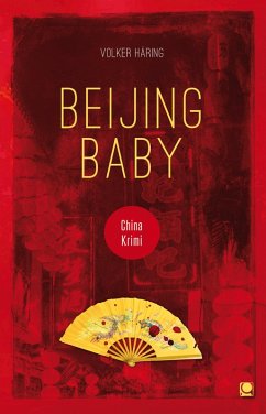Beijing Baby (eBook, ePUB) - Häring, Volker