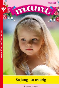 Mami 1828 – Familienroman (eBook, ePUB) - Svanberg, Susanne