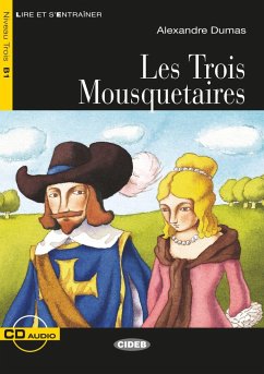 Les Trois Mousquetaires. Buch + Audio-CD - Dumas, Alexandre, der Ältere