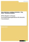 IP-Box-Regime in Europa. Steuerplanungsmöglichkeiten für deutsche Unternehmen (eBook, PDF)