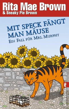 Mit Speck fängt man Mäuse / Ein Fall für Mrs. Murphy Bd.16 (eBook, ePUB) - Brown, Rita Mae; Brown, Sneaky Pie