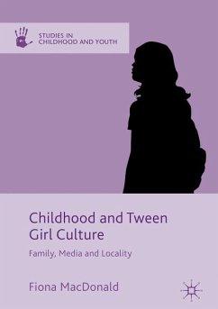 Childhood and Tween Girl Culture - MacDonald, Fiona