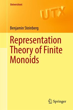 Representation Theory of Finite Monoids - Steinberg, Benjamin