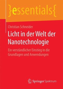 Licht in der Welt der Nanotechnologie - Schneider, Christian