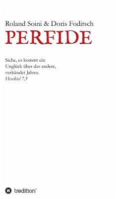 Perfide (eBook, ePUB) - Soini, Roland; Foditsch, Doris
