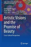 Artistic Visions and the Promise of Beauty