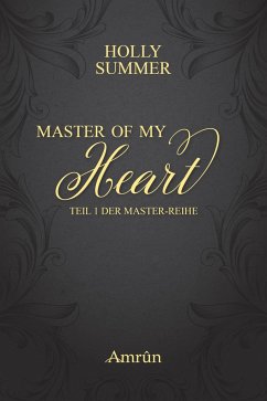 Master of my Heart / Master Bd.1 - Summer, Holly