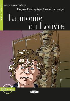 La Momie du Louvre. Buch + Audio-CD - Boutégège, Régine;Longo, Susanna