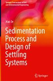 Sedimentation Process and Design of Settling Systems