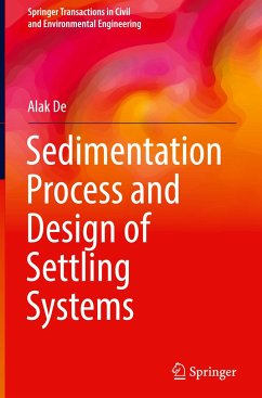 Sedimentation Process and Design of Settling Systems - De, Alak