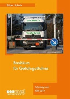 Basiskurs für Gefahrgutfahrer - Sabath, Uta;Ridder, Klaus