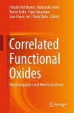 Correlated Functional Oxides