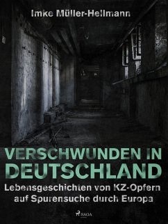 Verschwunden in Deutschland (eBook, ePUB) - Müller-Hellmann, Imke