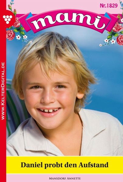 Daniel probt den Aufstand (eBook, ePUB) Daniel probt den Aufstand (eBook, ePUB)