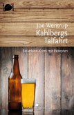 Kahlbergs Talfahrt (eBook, ePUB)