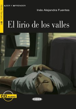 El lirio de los valles. Buch + Audio-CD - Fuentes, Inés Alejandra
