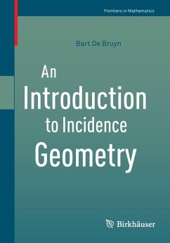 An Introduction to Incidence Geometry - de Bruyn, Bart