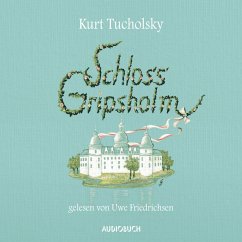 Schloss Gripsholm (MP3-Download) - Tucholsky, Kurt