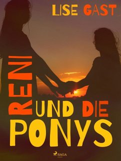 Reni und die Ponys (eBook, ePUB) - Gast, Lise