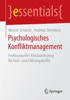 Psychologisches Konfliktmanagement - Schienle, Werner;Steinborn, Andreas