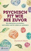 Psychisch fit wie nie zuvor (eBook, ePUB)