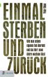 Einmal sterben und zurück (eBook, ePUB) - Bild 1