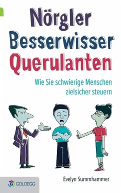 Nörgler, Besserwisser, Querulanten (eBook, ePUB) - Summhammer, Evelyn