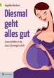 Diesmal geht alles gut (eBook, ePUB) - Bild 1