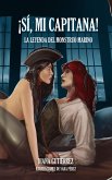 ¡Sí, mi capitana! (eBook, ePUB) ¡Sí, mi capitana! (eBook, ePUB)