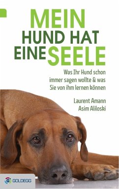 Mein Hund hat eine Seele (eBook, ePUB) - Amann, Laurent; Aliloski, Asim