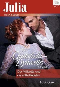 Der Milliardär und die süße Rebellin (eBook, ePUB) - Green, Abby