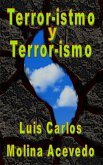 Terror-istmo y Terror-ismo (eBook, ePUB) Terror-istmo y Terror-ismo (eBook, ePUB)