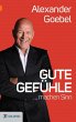 Gute Gefühle ... (eBook, ePUB) - Bild 1