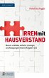 Irren mit Hausverstand (eBook, ePUB) - Bild 1