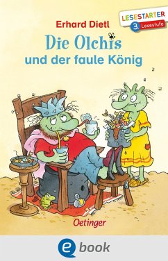 Die Olchis und der faule König (eBook, ePUB) - Dietl, Erhard
