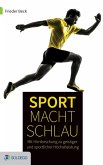 Sport macht schlau (eBook, ePUB) Sport macht schlau (eBook, ePUB)