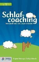 Schlafcoaching (eBook, ePUB) - Holzinger, Brigitte; Klösch, Gerhard