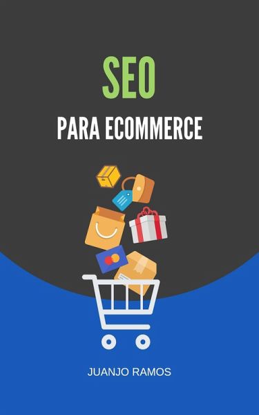 SEO para Ecommerce (eBook, ePUB) SEO para Ecommerce (eBook, ePUB)